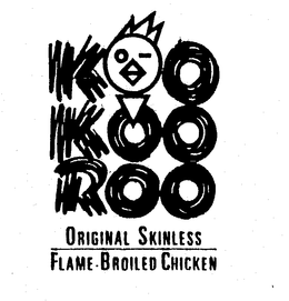 KOO KOO ROO ORIGINAL SKINLESS FLAME-BROILED CHICKEN trademark