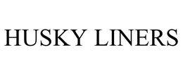 HUSKY LINERS trademark