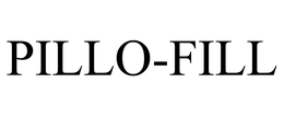 PILLO-FILL trademark