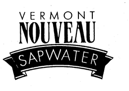 VERMONT NOUVEAU SAPWATER trademark