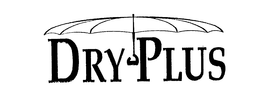 DRY PLUS trademark
