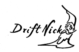 DRIFT NICK trademark