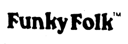 FUNKY FOLK trademark