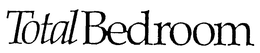 TOTAL BEDROOM trademark