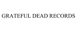 GRATEFUL DEAD RECORDS trademark