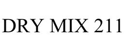 DRY MIX 211 trademark