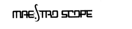 MAESTRO SCOPE trademark