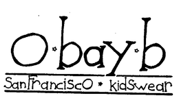 O BAY B SAN FRANCISCO KIDSWEAR trademark