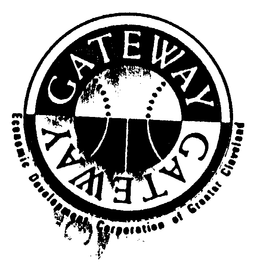 GATEWAY ECONOMIC DEVELOPMENT CORPORATION OF GREATER CLEVELAND trademark