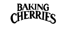 BAKING CHERRIES trademark