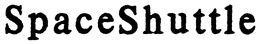 SPACESHUTTLE trademark