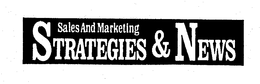 SALES AND MARKETING STRATEGIES & NEWS trademark