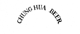 CHUNG HUA BEER trademark