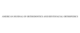 AMERICAN JOURNAL OF ORTHODONTICS AND DENTOFACIAL ORTHOPEDICS trademark