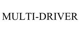 MULTI-DRIVER trademark