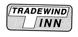TRADEWIND INN trademark