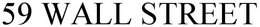 59 WALL STREET trademark