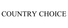 COUNTRY CHOICE trademark