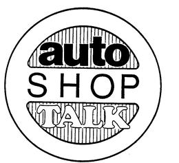 AUTO SHOP TALK trademark