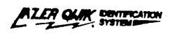 LAZER QWIK IDENTIFICATION SYSTEM trademark