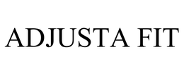 ADJUSTA FIT trademark