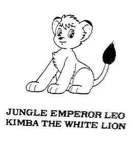 JUNGLE EMPEROR LEO KIMBA THE WHITE LION trademark