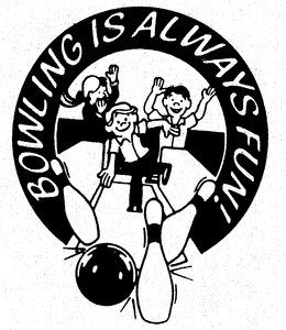 BOWLING IS ALWAYS FUN! trademark