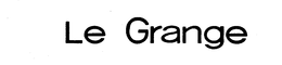 LE GRANGE trademark