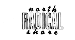 NORTH SHORE RADICAL trademark