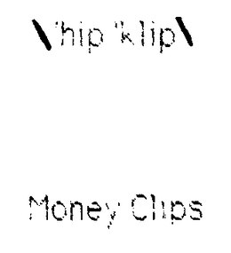/'HIP 'KLIP/ trademark