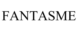 FANTASME trademark
