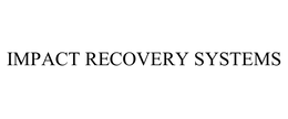 IMPACT RECOVERY SYSTEMS trademark