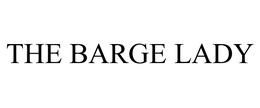 THE BARGE LADY trademark