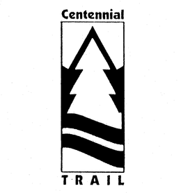 CENTENNIAL TRAIL trademark