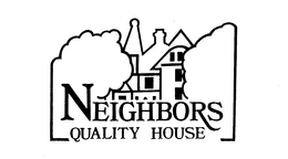 NEIGHBORS QUALITY HOUSE trademark
