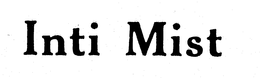 INTI MIST trademark