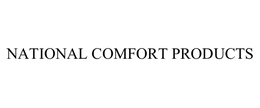 NATIONAL COMFORT PRODUCTS trademark
