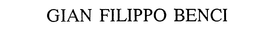 GIAN FILIPPO BENCI trademark