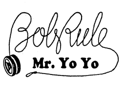 BOBRULE MR. YO YO trademark