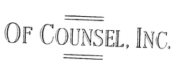 OF COUNSEL, INC. trademark