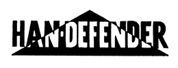 HAN-DEFENDER trademark