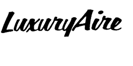 LUXURYAIRE trademark