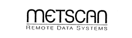 METSCAN REMOTE DATA SYSTEMS trademark