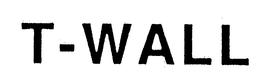 T-WALL trademark