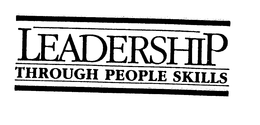 LEADERSHIP THROUGH PEOPLE SKILLS trademark
