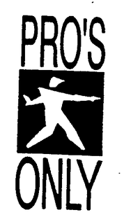 PRO'S ONLY trademark