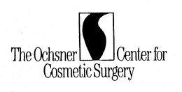 THE OCHSNER CENTER FOR COSMETIC SURGERY trademark