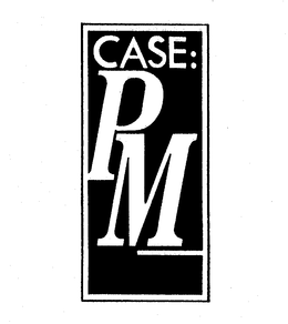 CASE:PM trademark