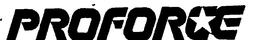 PROFORCE trademark