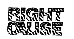 RIGHT CAUSE trademark
